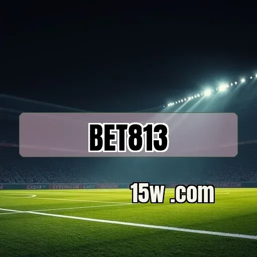 bet813 plataforma: Encontrando Emoção nos Jogos de Mesa e Apostas